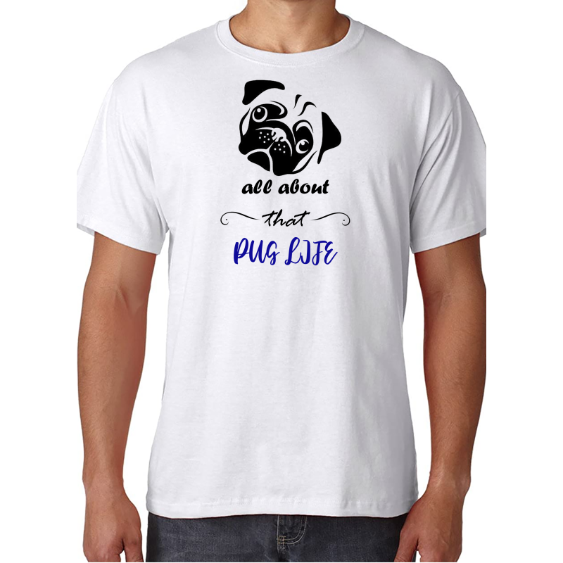 All About That Pug Life - T-Shirt