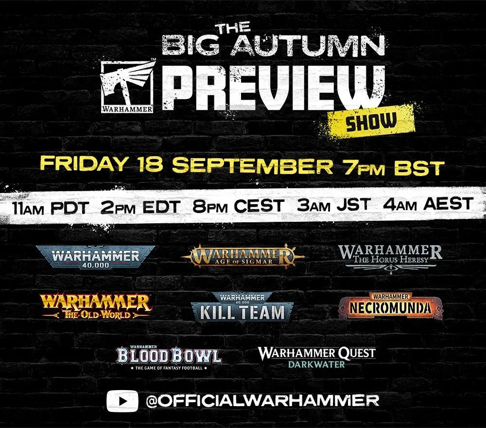 The Warhammer Big Autumn Preview show logo with dates and game systems due to appear there