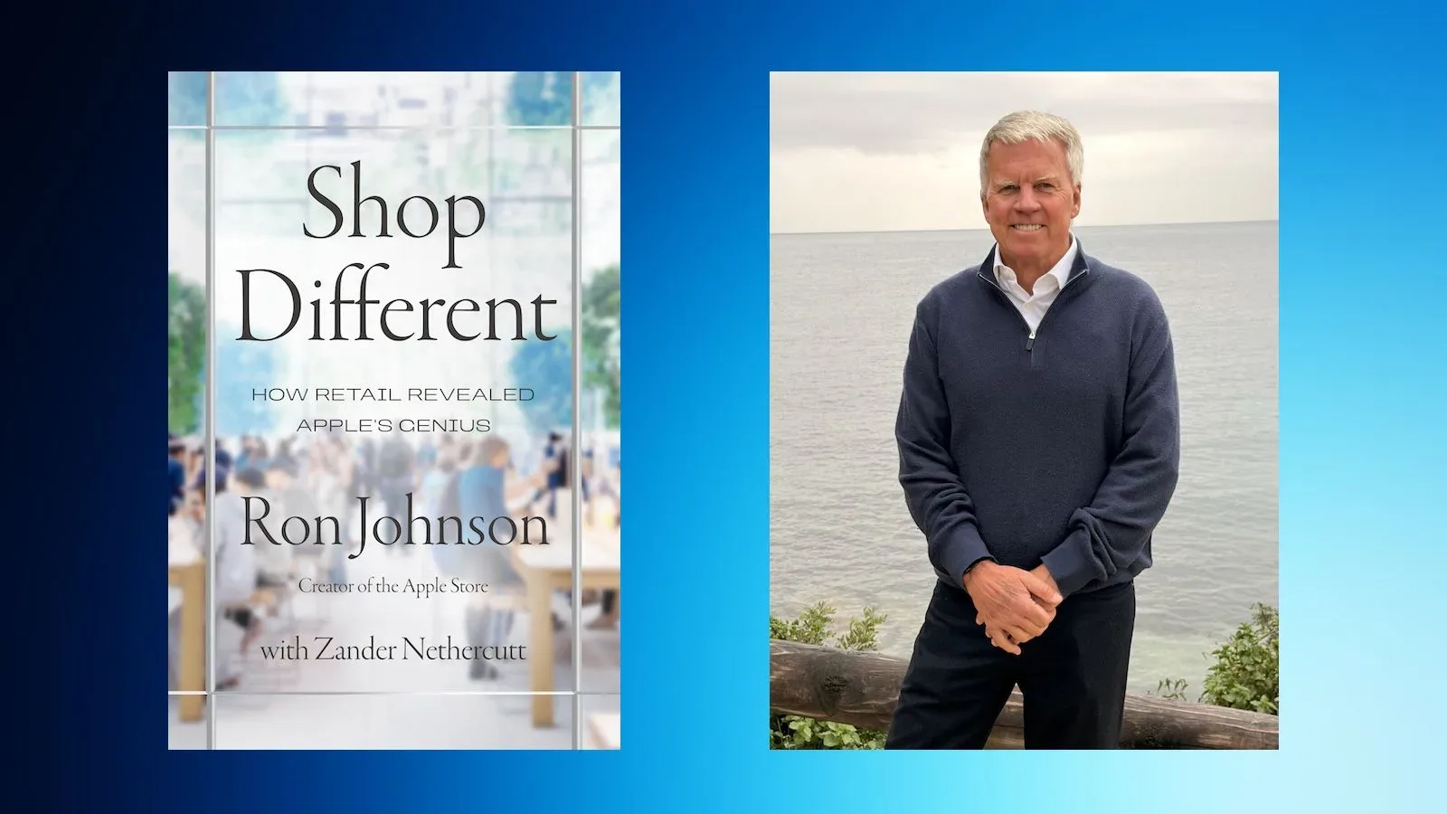 Ron Johnson discusses the early strategy behind Apple retail stores