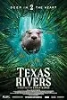 Deep in the Heart 2: Texas Rivers movie artwork