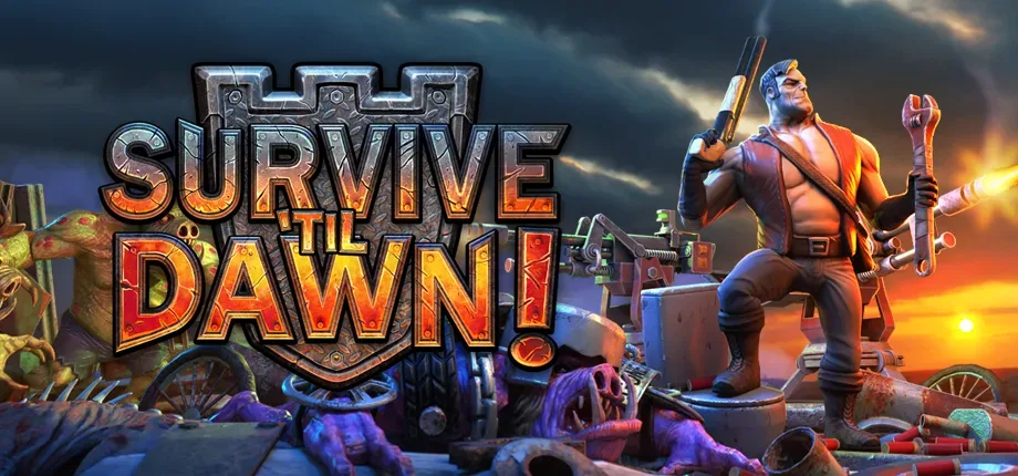 Survive ‘Til Dawn!