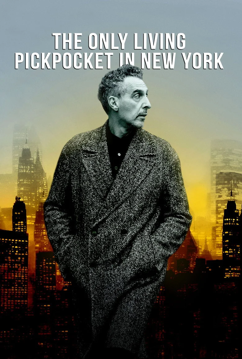 The Only Living Pickpocket in New York movie artwork