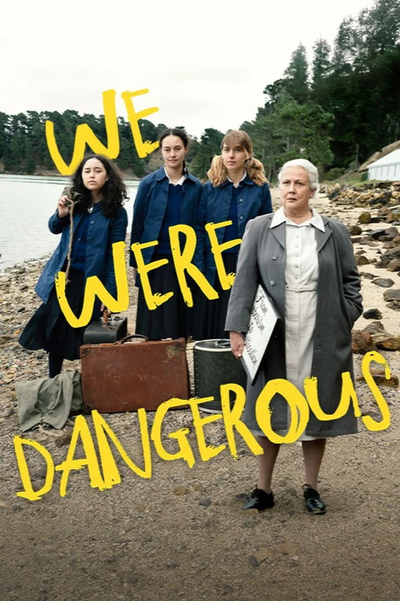 We Were Dangerous movie artwork